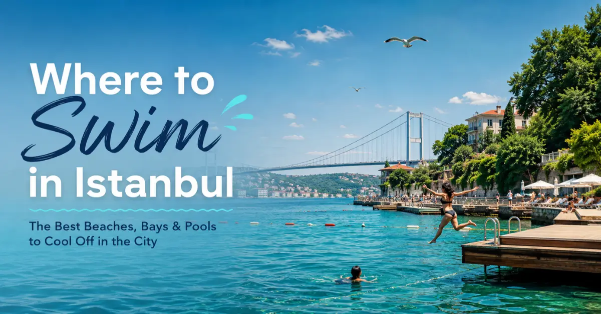 Where to swim in Istanbul with peace and secure also clean beaches