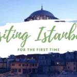 Visiting Istanbul for the first time ?