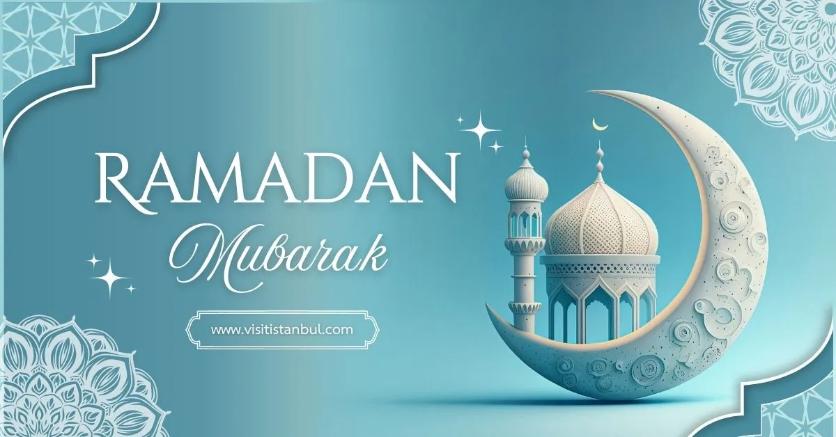 Ramadan 2026 Istanbul Travel Itinerary