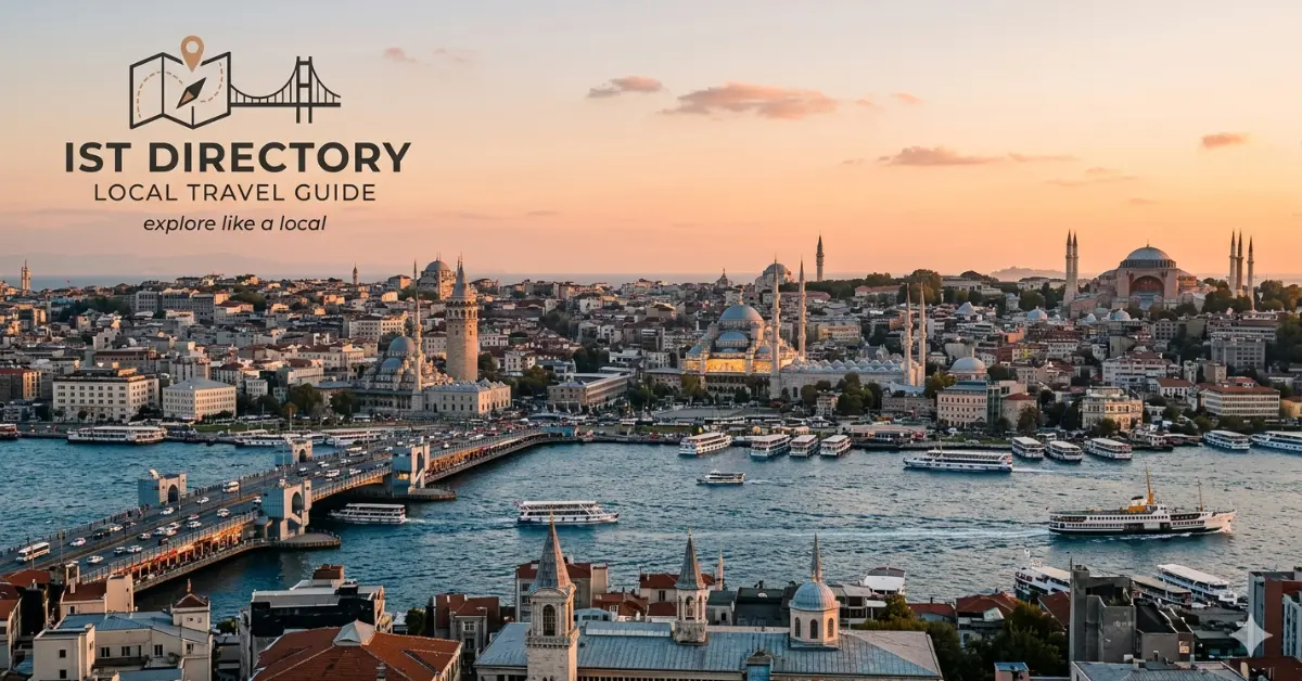 Discover the Ultimate Istanbul Guide: Explore Our Local Directory