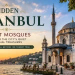 Hidden Istanbul: Secret Mosques You Should Visit