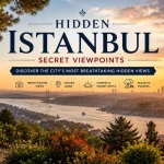 Discover Istanbul's most breathtaking hidden viewpoints beyond the tourist trail. Explore secret hills, scenic parks, Bosphorus overlooks, and panoramic spots loved by locals.